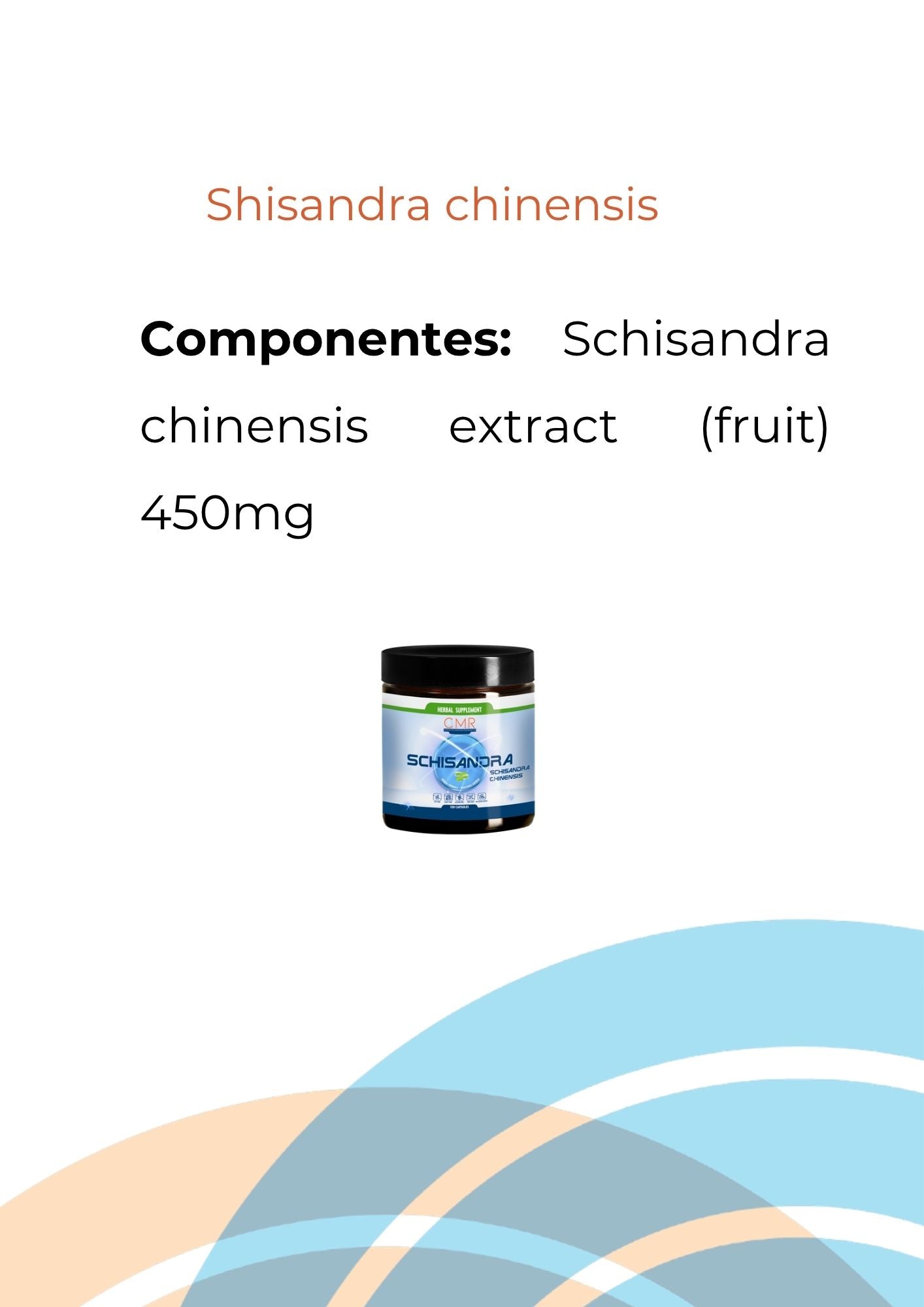 Shizandra Chinensis