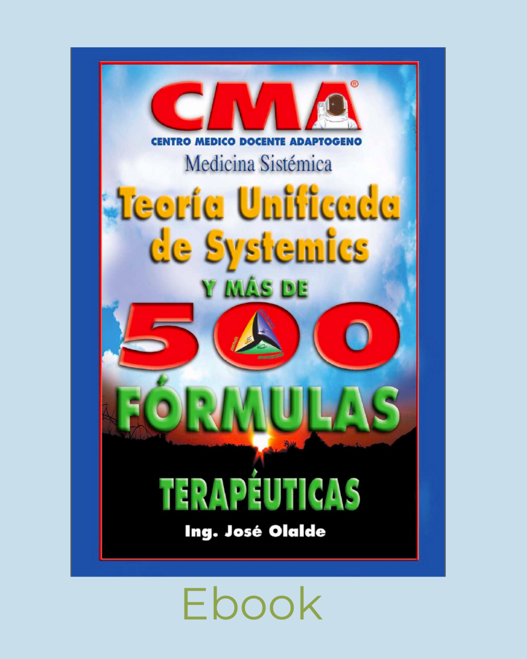 Teoría unificada de systemics y más de 500 fórmulas terapéuticas