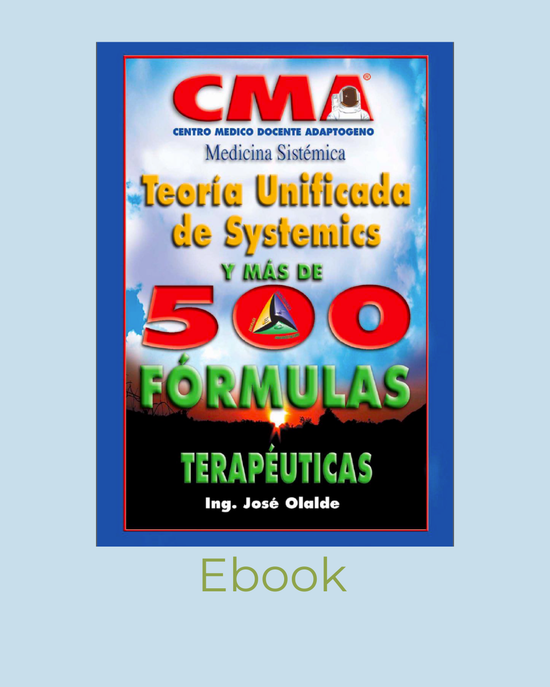 Teoría unificada de systemics y más de 500 fórmulas terapéuticas